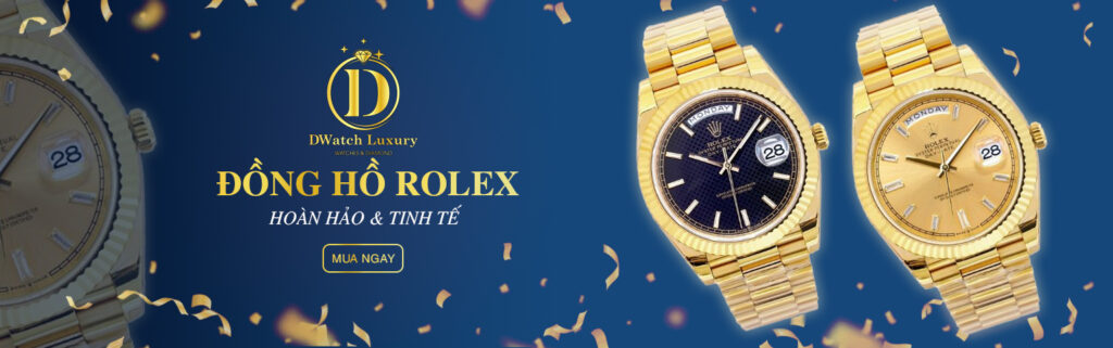 Đồng hồ Rolex Rep 11 DWatch Luxury
